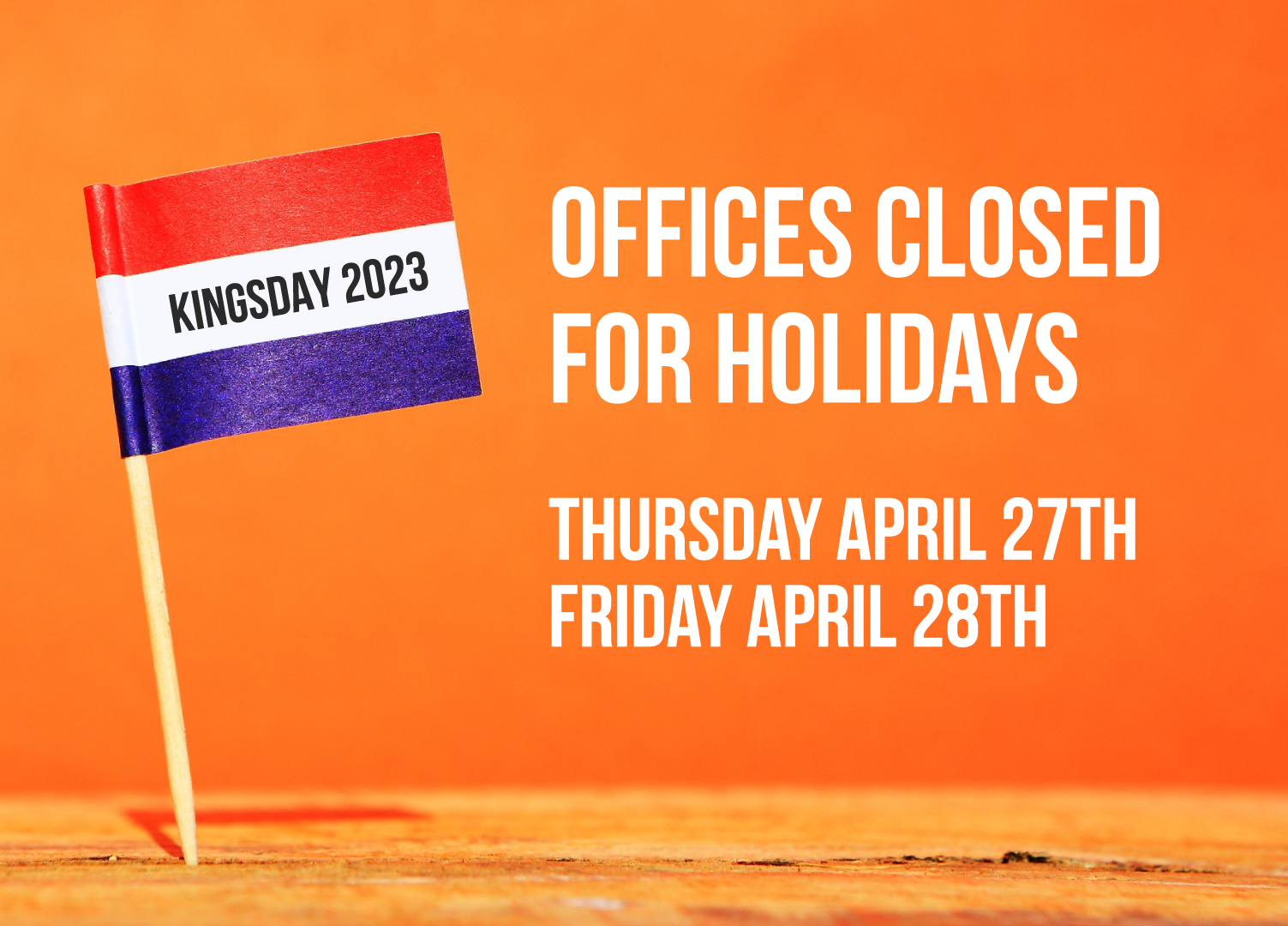 Offices Closed for Holidays!